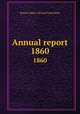 Annual report. 1860, Boston (Mass.). School Committee 