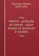 Ferie : prlude et danse : pour harpe et quatuor cordes, 