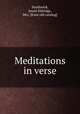 Meditations in verse, Southwick, Jessie Eldridge, Mrs. [from old catalog] 
