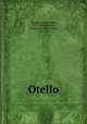 Otello, Rossini, Gioacchino, 1792-1868,Bochsa, Robert Nicolas Charles, 1789-1856 