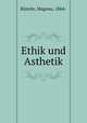Ethik und Asthetik, Magnus Kunzle 