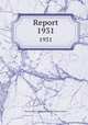 Report. 1931, Boston (Mass.). Superintendent of Public Schools 
