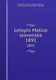 Letopis Matice slovenske. 1891, Slovenska matica v Ljublijani 
