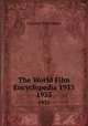The World Film Encyclopedia 1933. 1933, Clarence Winchester 