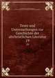 Texte und Untersuchungen zur Geschichte der altchristlichen Literatur. 19, 