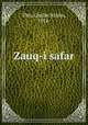 Zauq-i safar, Tbn, Ghulm Rabbn, 1914- 