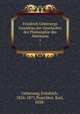 Friedrich Ueberwegs Grundriss der Geschichte der Philosophie des Altertums. 1, Ueberweg, Friedrich, 1826-1871,Praechter, Karl, 1858- 