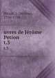 uvres de Jrme Petion. t.3, Jerome Petion 