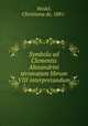 Symbola ad Clementis Alexandrini stromatum librum VIII interpretandum, Wedel, Christiana de, 1881- 