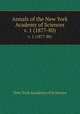 Annals of the New York Academy of Sciences. v. 1 (1877-80), New York Academy of Sciences 