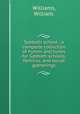 Sabbath school : a complete collection of hymns and tunes for Sabbath schools, families, and social gatherings., Williams, William. 