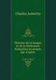 Histoire de la langue et de la litterature francaises au moyen age d