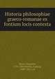Historia philosophiae graeco-romanae ex fontium locis contexta, Ritter, Heinrich, 1791-1869,Preller, Ludwig, 1809-1861, ed 
