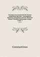 Excerptorum Constantini De Natura Animalium libri duo ; Aristophanis Historiae Animalium epitome abiunctis Aeliani Timothei aliorumque eclogis .. 1 Part. 1, Constantinus 