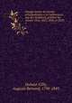 Voyage autour du monde, principalement a la Californie et aux iles Sandwich, pendant les annees 1826, 1827, 1828, et 1829;, Duhaut-Cilly, Auguste Bernard, 1790-1849 