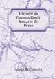 Histoire de Thamas Kouli-kan, roi de Perse, Andre de Claustre 
