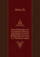 Essai historique sur les rapports entre la philosophie et la foi de Berenger de Tours a S. Thomas d