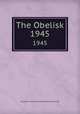The Obelisk.. 1945, Southern Illinois State Normal University 