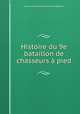 Histoire du 9e bataillon de chasseurs a pied, Clair Louis Numa de Mercoyrol de Beaulieu 