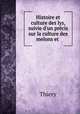 Histoire et culture des lys, suivie d