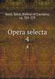 Opera selecta. 4, Basil, Saint, Bishop of Caesarea, ca. 329-379 