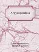 Argyropouleia, Ianns Argyropoulos, Spyridn P. Lampros 