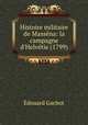 Histoire militaire de Massena: la campagne d