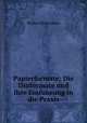 Papierformate. Die Dinformate und ihre Einfhrung in die Praxis, Walter Porstmann 
