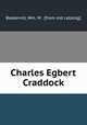 Charles Egbert Craddock, Baskervill, Wm. M . [from old catalog] 