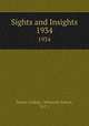 Sights and Insights. 1934, Salem College (Winston-Salem, N.C.) 