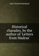 Historical charades, by the author of 