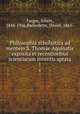Philosophia scholastica ad mentem S. Thomae Aquinatis exposita et recentioribus scientiarum inventis aptata. 1, Albert Farges 