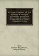 An investigation of the effects of weight geometry and time in repeated tension impact testing, Ours, Statton Ray;Jackson, William Gauss 