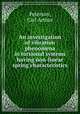 An investigation of vibration phenomena in torsional systems having non-linear spring characteristics., Carl Arthur Peterson 