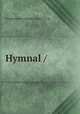 Hymnal /, Presbyterian Church in the U.S.A. 