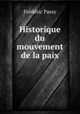 Historique du mouvement de la paix, Frederic Passy 