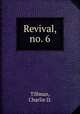Revival, no. 6., Tillman, Charlie D. 