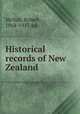 Historical records of New Zealand, Robert McNab 