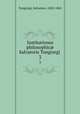 Institutiones philosophic Salvatoris Tongiorgi . 3, Tongiorgi, Salvatore, 1820-1865 