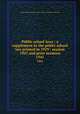 Public school laws : a supplement to the public school law printed in 1929 : session 1941 and prior sessions. 1941, North Carolina,North Carolina. Dept. of Public Instruction 