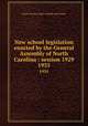New school legislation enacted by the General Assembly of North Carolina : session 1929. 1935, North Carolina. Dept. of public instruction 