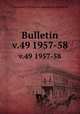 Bulletin. v.49 1957-58, University of Massachusetts at Amherst 