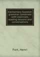 Elementary Swedish grammar combined with exercises, reading lessons and conversations, Fort, Henri 