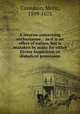 A treatise concerning enthusiasme, : as it is an effect of nature, but is mistaken by many for either Divine inspiration or diabolical possession., Casaubon, Meric, 1599-1671 