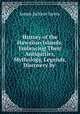 History of the Hawaiian Islands: Embracing Their Antiquities, Mythology, Legends, Discovery by ., James Jackson Jarves 