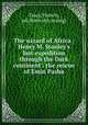 The wizard of Africa : Henry M. Stanley