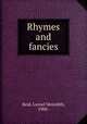 Rhymes and fancies, Reid, Lionel Meredith, 1900- 