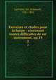 Exercices et tudes pour la harpe : contenant toutes difficultes de cet instrument, op.19. 2, Edmond Lariviere 