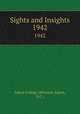 Sights and Insights. 1942, Salem College (Winston-Salem, N.C.) 