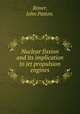 Nuclear fission and its implication to jet propulsion engines., Rimer, John Patton. 